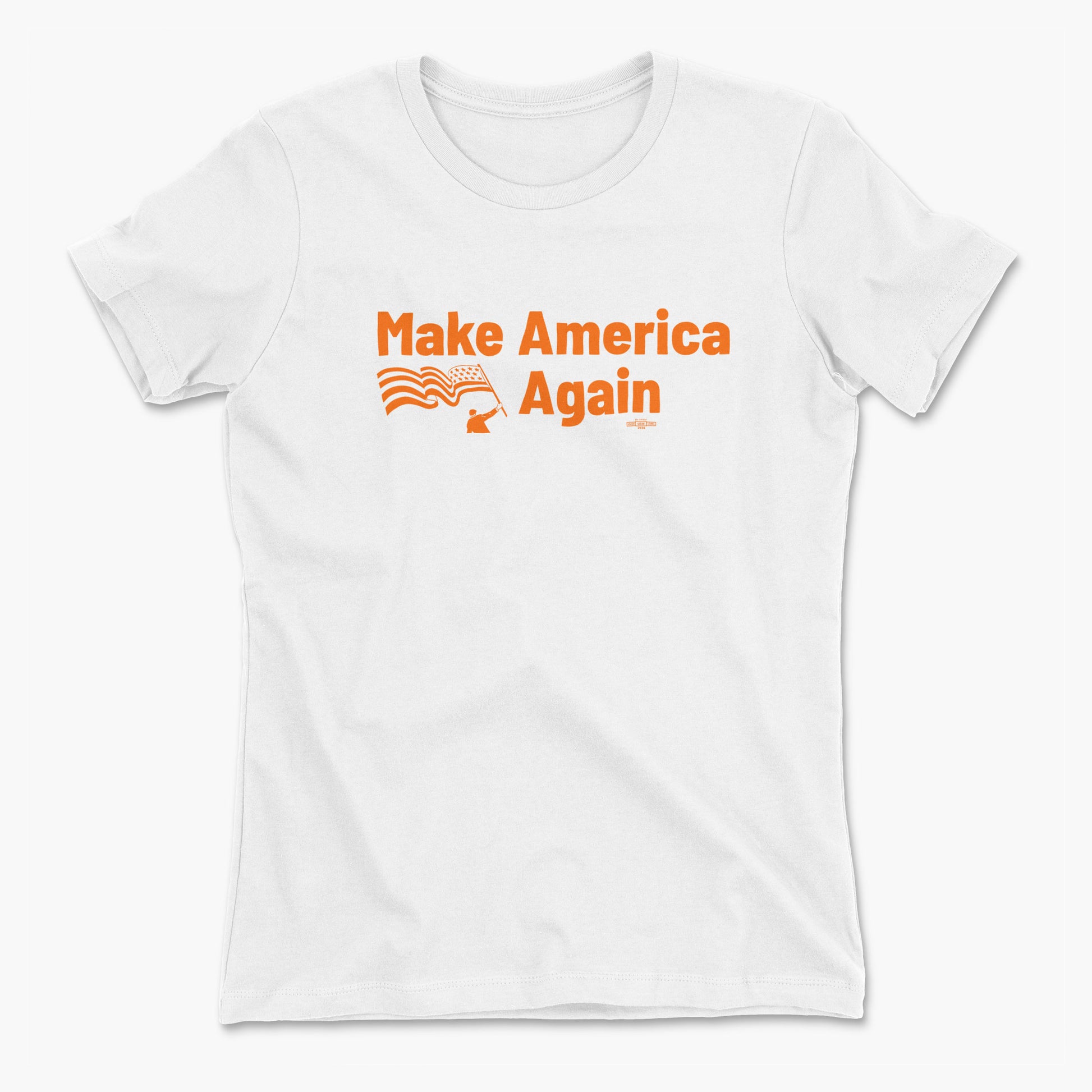 White fitted short-sleeve t-shirt with orange "Make America Again" text and stylized flag graphic on front.