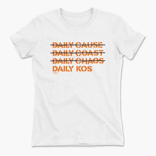 White fitted crewneck tee with orange text featuring four lines, the first three crossed out and the last bold.